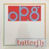 OP. 8 – Butterfly (Extended)